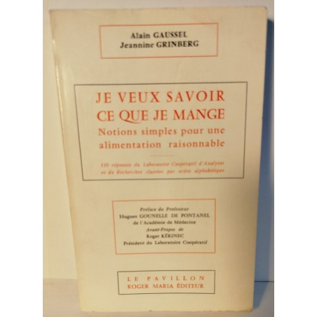 Je veux savoir ce que je mange : notions simples pour une...