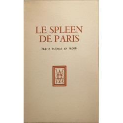 Le Spleen de Paris petits poèmes en prose Eaux-fortes originales...