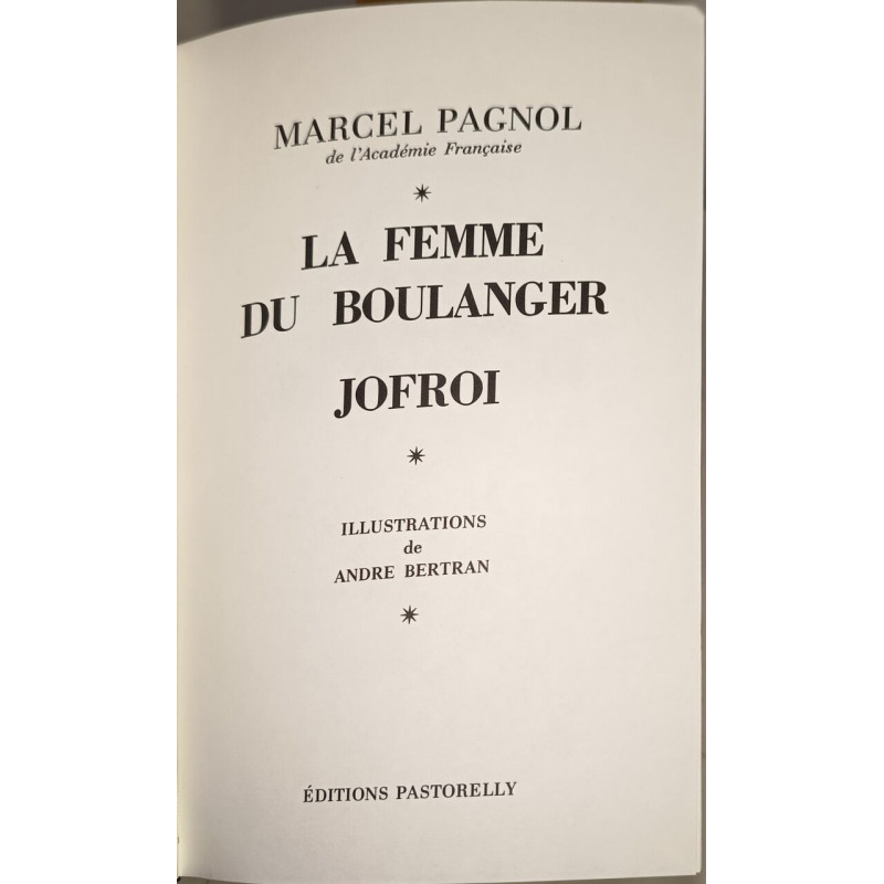 La femme du boulanger / illustrations de andre bertran