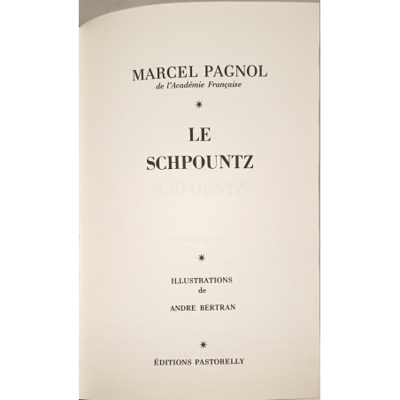 Le Schpountz / illustrations de andre bertran