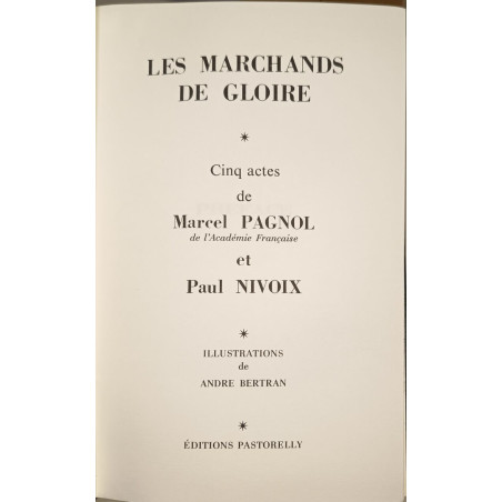 Les marchands de gloire / illustrations de andre bertran