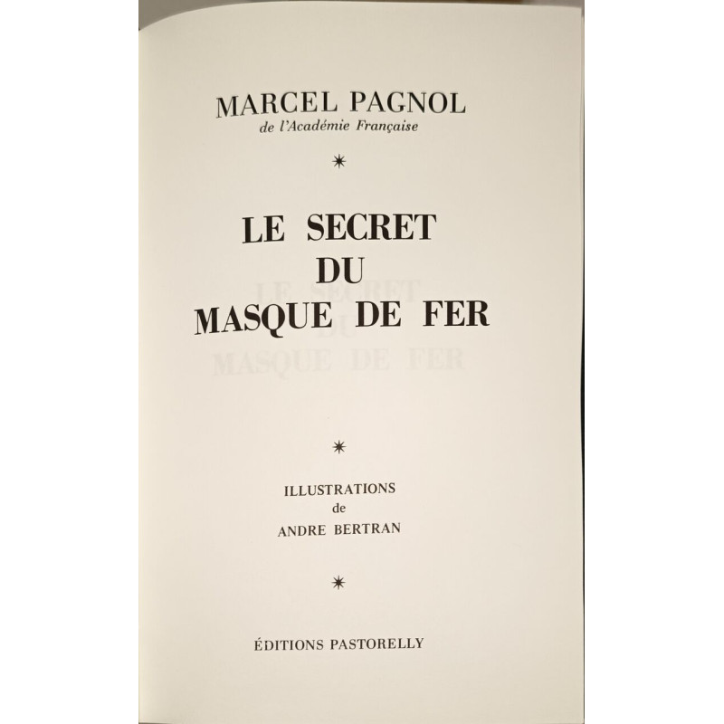 Le Secret du Masque de Fer / illustrations de andre bertran