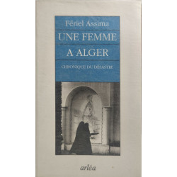 Une femme à Alger - Chronique du