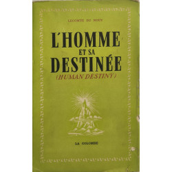 L'homme et sa destinée (Human Destiny)