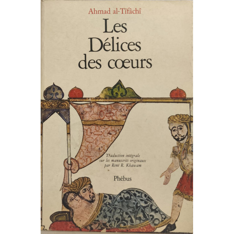 LES DELICES DES COEURS (0000): Ou ce que l'on ne trouve en aucun livre