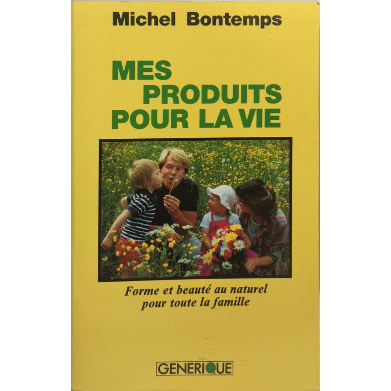 Mes produits pour la vie