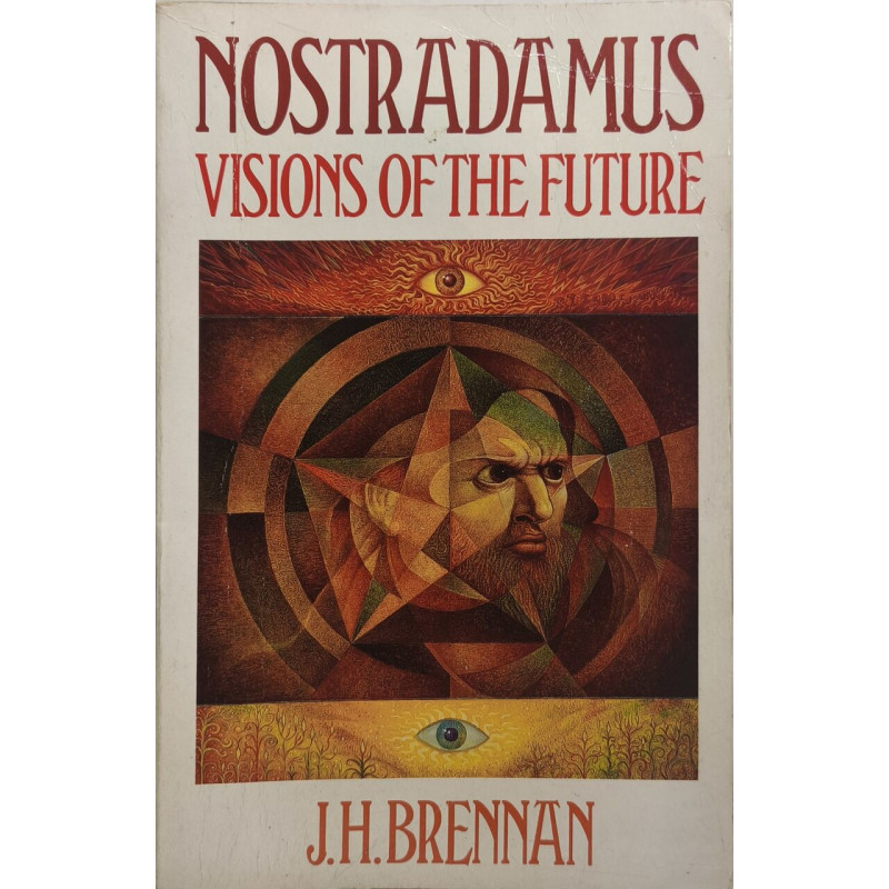 Nostradamus: Visions of the Future