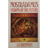 Nostradamus: Visions of the Future