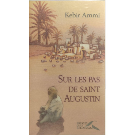 Sur Les Pas De Saint Augustin