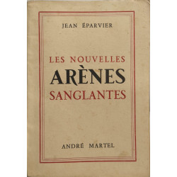 Les nouvelles arènes sanglantes