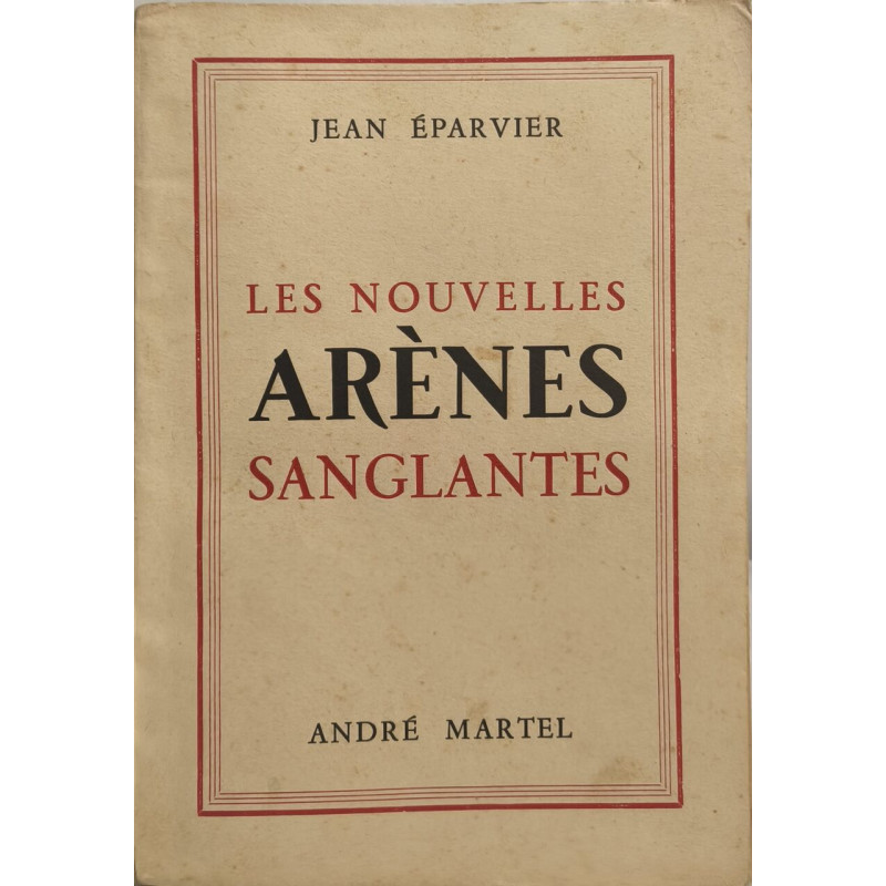 Les nouvelles arènes sanglantes