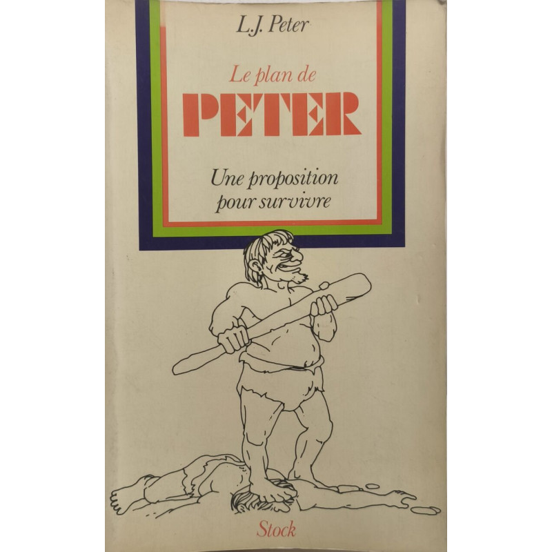 Le plan de Peter : une proposition pour survivre