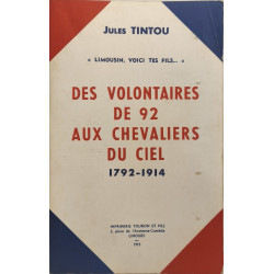 "Limousin voici tes fils..." Des volontaires de 92 aux chevaliers...