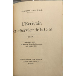 L'Écrivain et le Service de la Cité exemplaire dédicacé par l'auteur