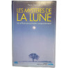 Les mystères de la lune : ses influences sur notre comportement