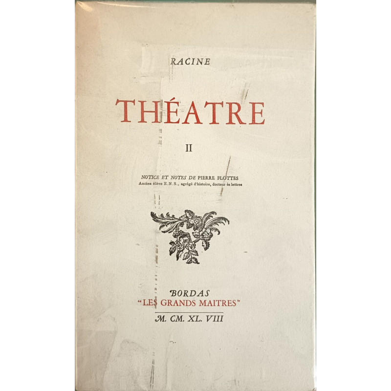 Théâtre II notice et notes de Pierre Flottes