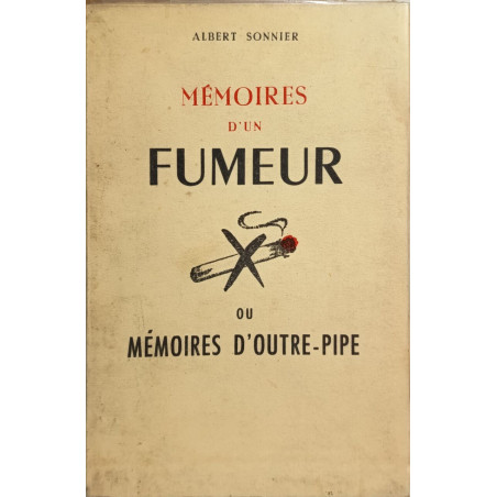 Mémoires d'un fumeur ou mémoires d'outre-pipe