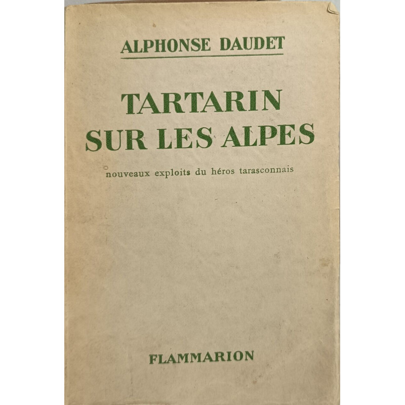 Tartarin sur les alpes nouveaux exploits du héros tarasconnais