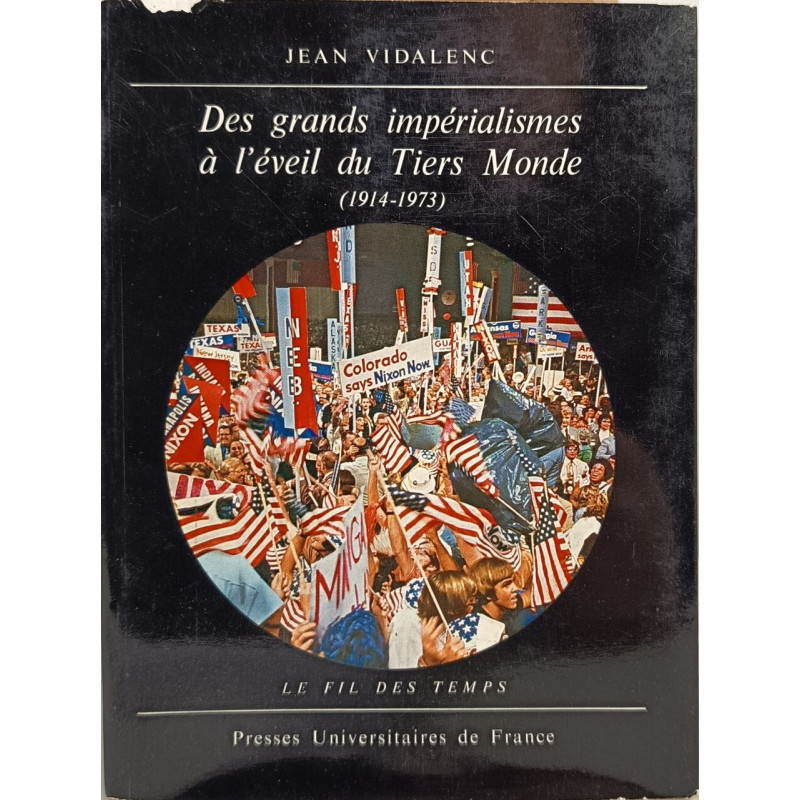 Des grands impérialismes à l'éveil du Tiers Monde (1914-1973)