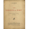 Les chants du port / cinq illustrations hors texte de Jean Roque /...