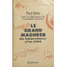 Le Grand Maghreb des indépendances à l'an 2000