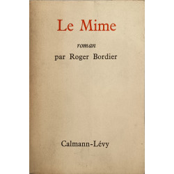 Le Mime - dédicacé par l'auteur