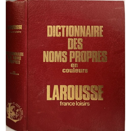Dictionnaire des noms propres en couleurs