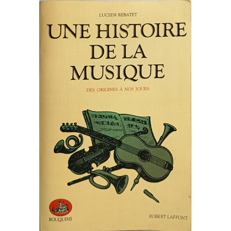 Une histoire de la musique : Des origines à nos jours