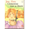 Clementine veut sa liberte