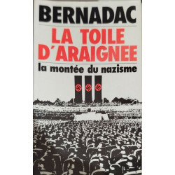 La toile d'araignee / la montée du nazisme