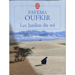 Les Jardins du roi : Oufkir Hassan II et nous