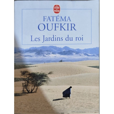 Les Jardins du roi : Oufkir Hassan II et nous