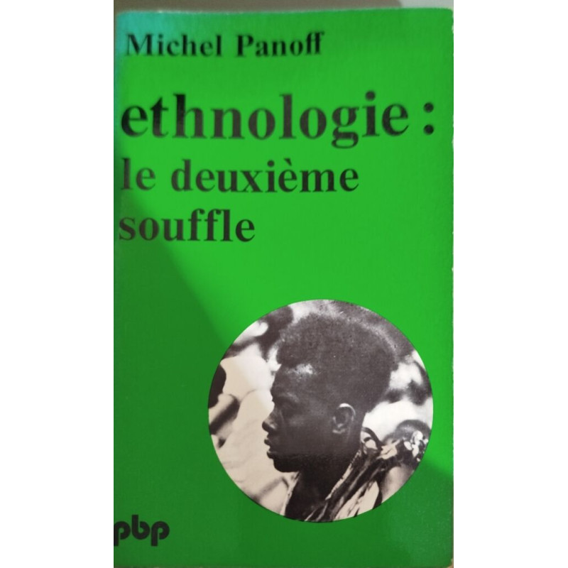 Ethnologie : le deuxième souffle