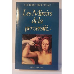 Les miroirs de la perversité