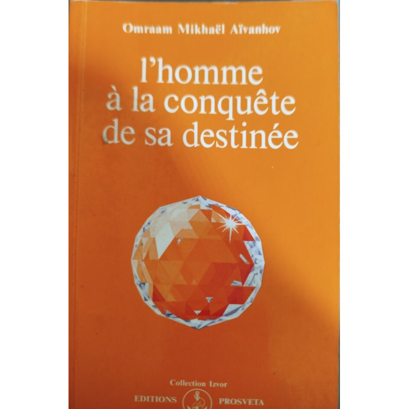 Homme a la conquete de sa destinée