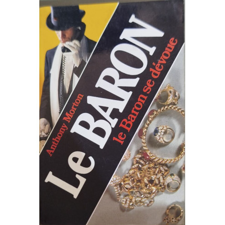 Le baron se devoue