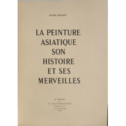 La peinture asiatique : son histoire et ses merveilles ( beaucoup...
