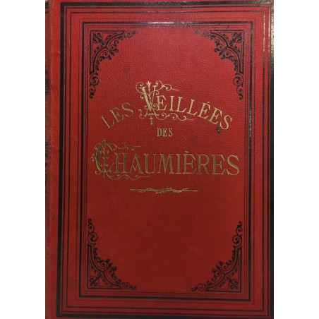Les veillées des chaumières journal hebdomadaire illustré 1881-1882