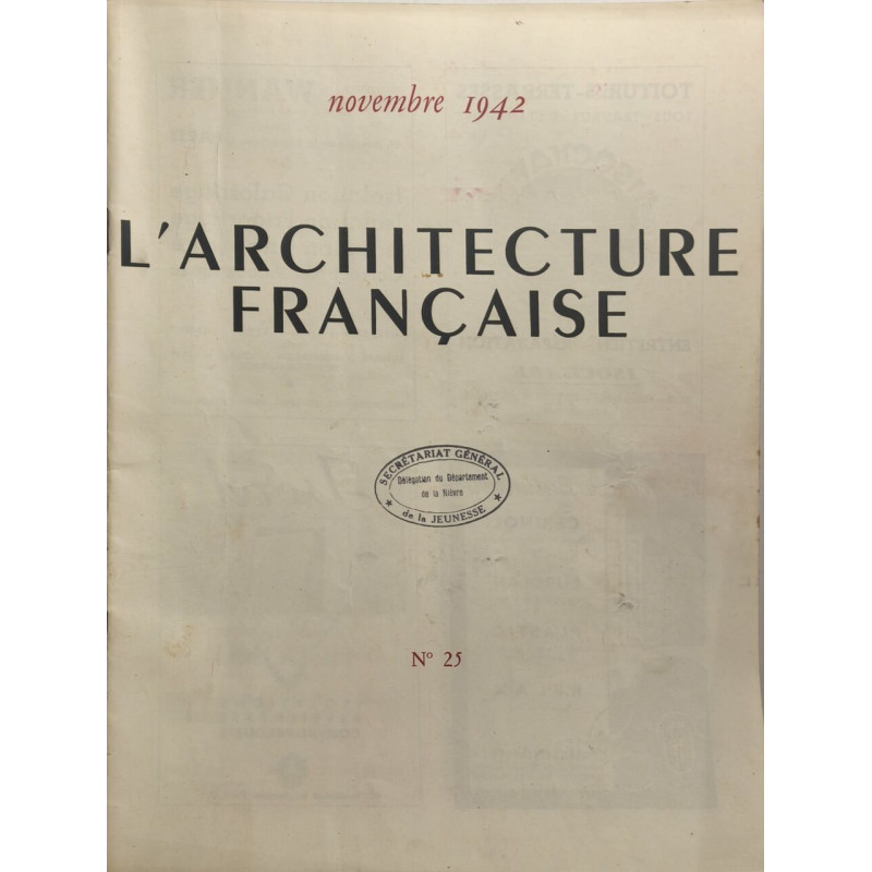 L'Architecture française : Architecture - Urbanisme - Décoration N°25