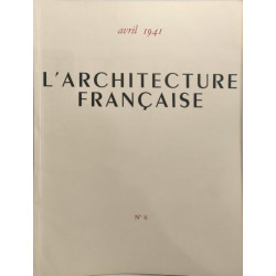 L'Architecture française : Architecture - Urbanisme - Décoration N°6