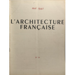 L'Architecture française : Architecture - Urbanisme - Décoration N°19