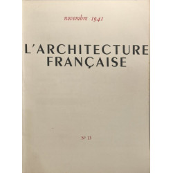 L'Architecture française : Architecture - Urbanisme - Décoration N°13