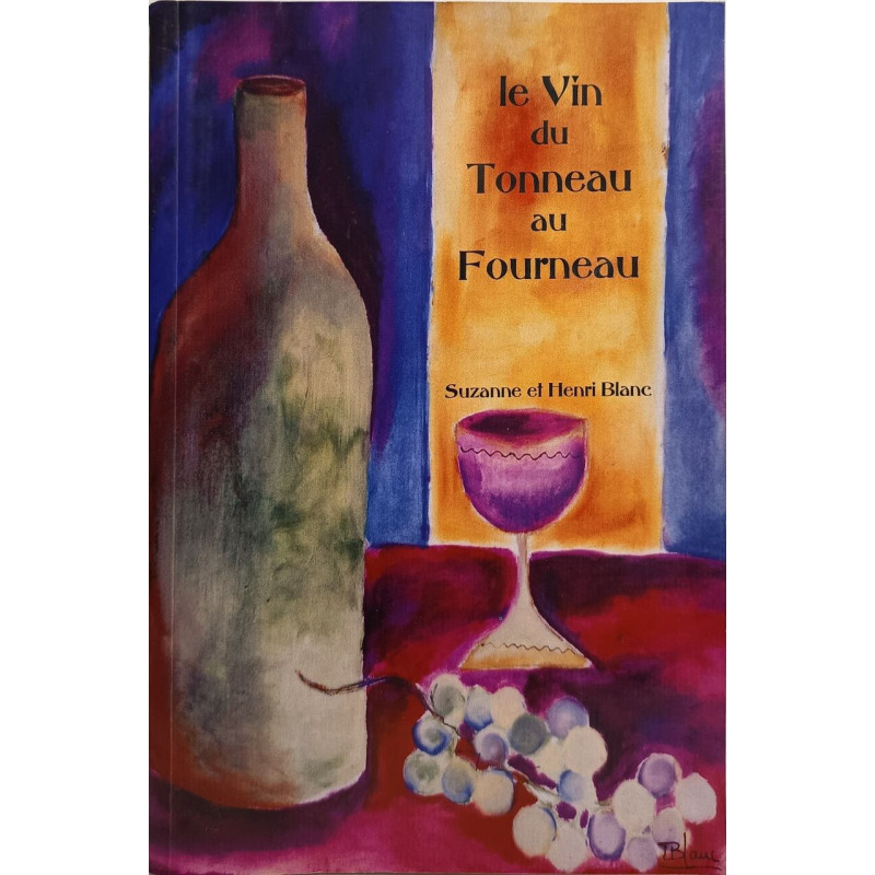 Le vin du tonneau au fourneau