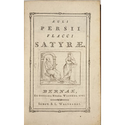 Auli Persi Flacci Satyrae - bernae ex officina hered. wagneri 1765