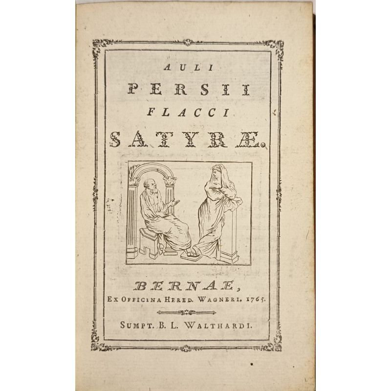 Auli Persi Flacci Satyrae - bernae ex officina hered. wagneri 1765