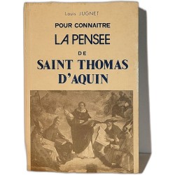 Pour connaitre la pensée de Saint Thomas d'Aquin