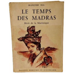 Le temps des Madras recit de la martinique