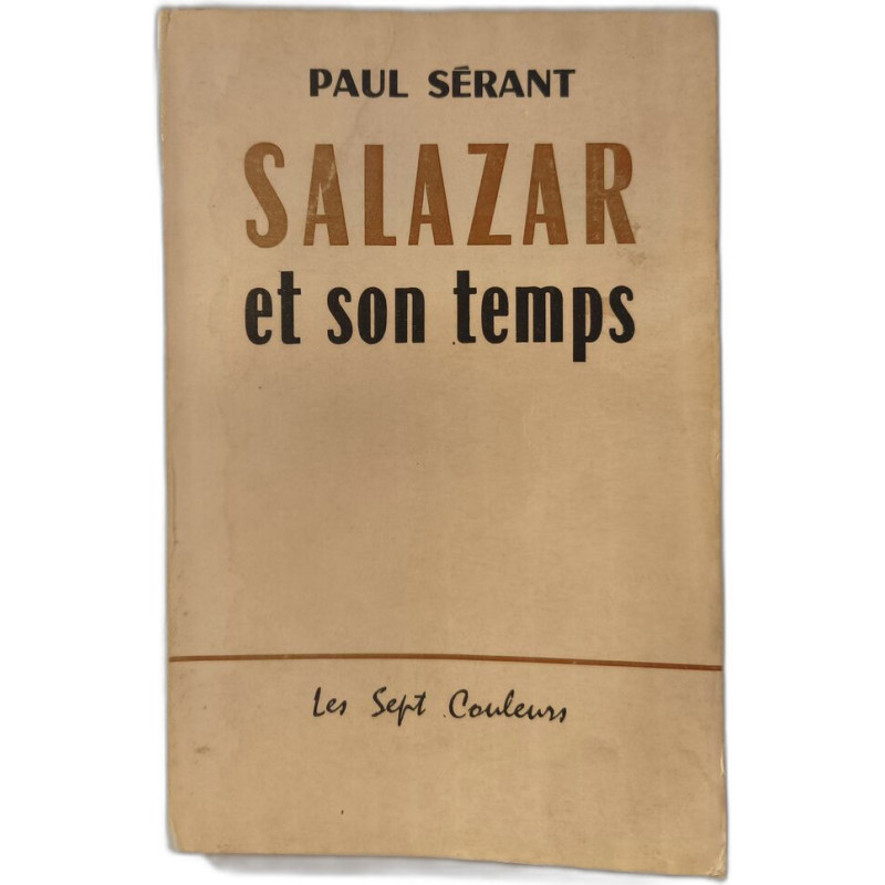Salazar et son temps
