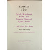 Femmes et arts : Sarah Bernhardt Édith Piaf Simone Signoret Agnès...