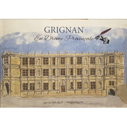 Grignan en Drôme Provençale